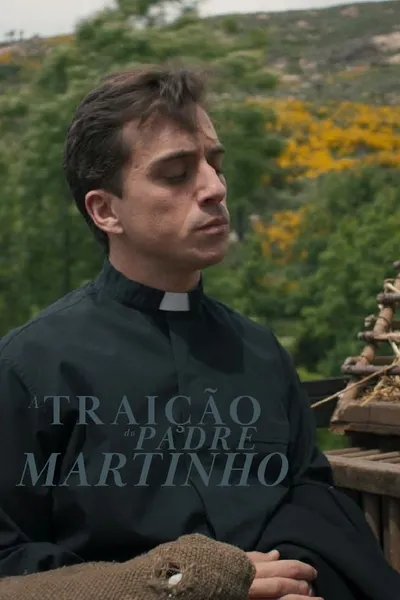 A Traição do Padre Martinho