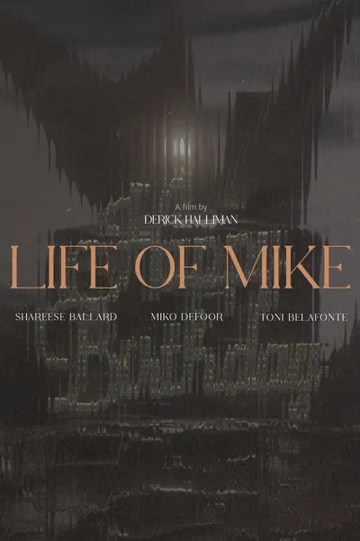 Life Of Mike