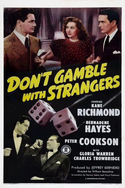 Don't Gamble with Strangers