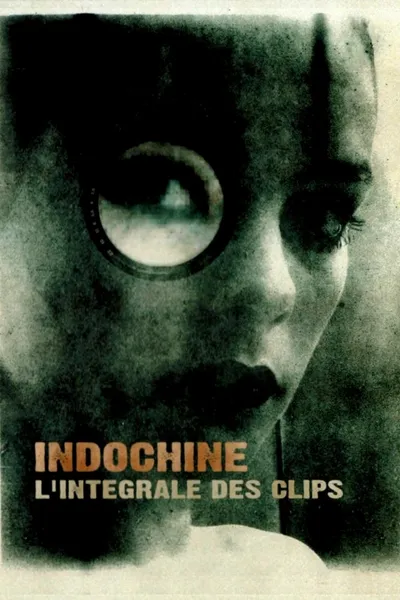 Indochine - L'intégrale des clips