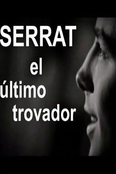 Serrat, el último trovador