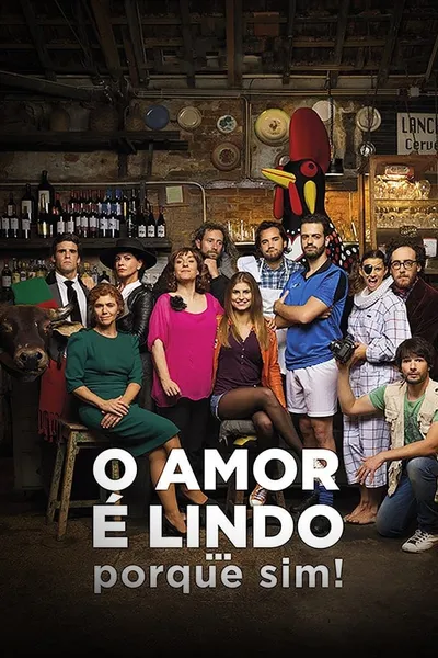 O Amor é Lindo ... Porque Sim!