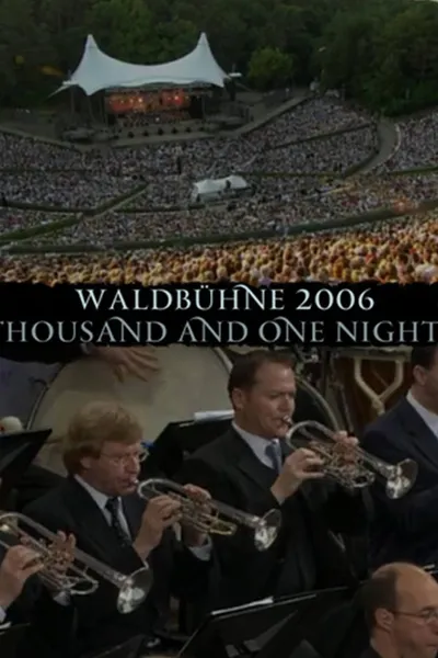 Berlin Philharmonic Orchestra - Waldbuhne 2006 - Thousand and One Nights