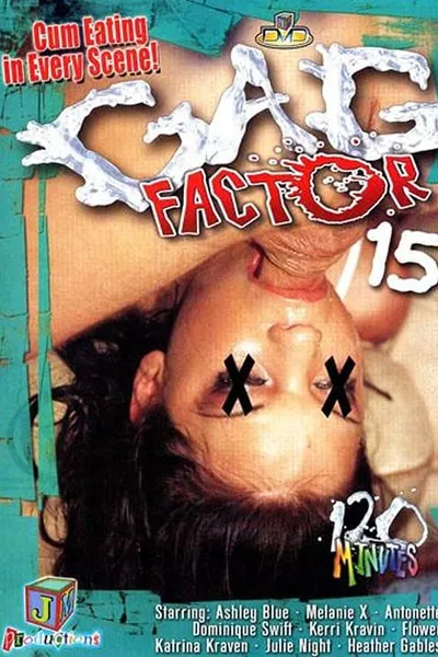 Gag Factor 15