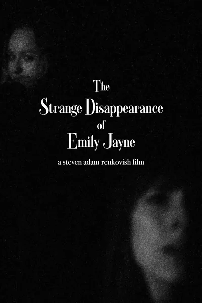 The Strange Disappearance of Emily Jayne