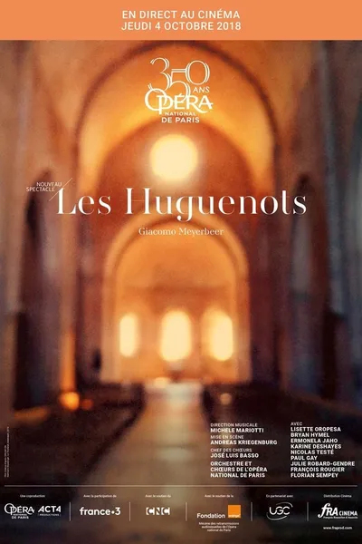 Opéra National de Paris: Meyerbeer's Les Huguenots