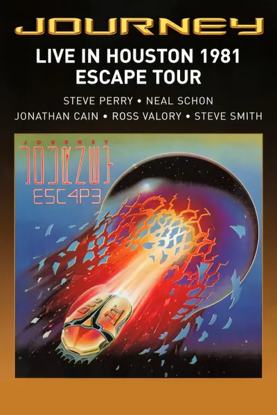 Journey: Live in Houston 1981 - The Escape Tour