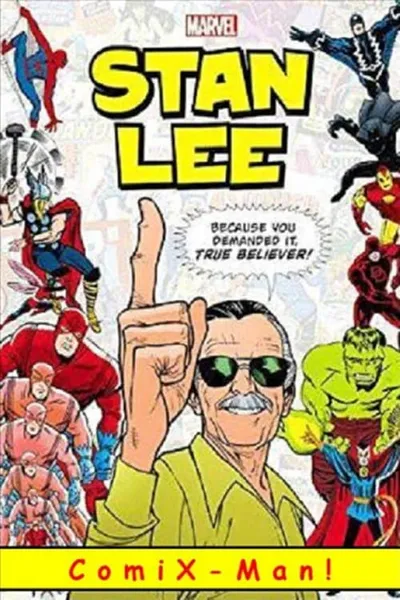 Stan Lee: ComiX-Man!