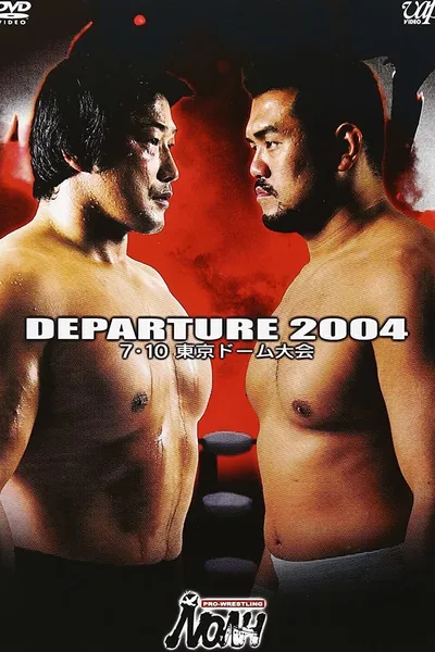 NOAH: Departure 2004