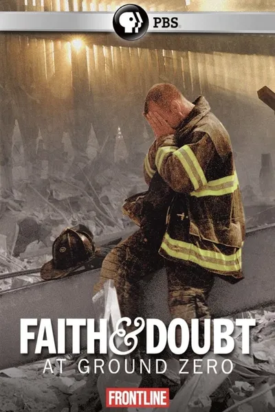 Faith and Doubt at Ground Zero