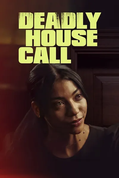 Deadly House Call