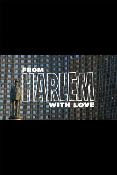 From Harlem with Love