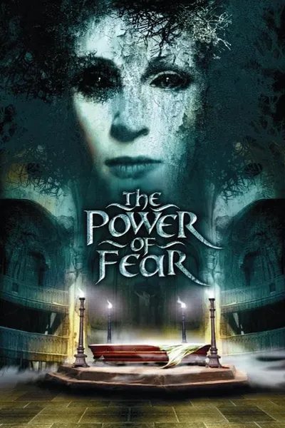 The Power of Fear