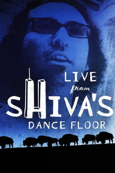 Live from Shiva's Dance Floor