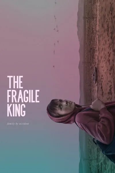 The Fragile King