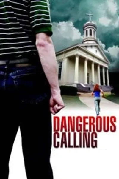 Dangerous Calling