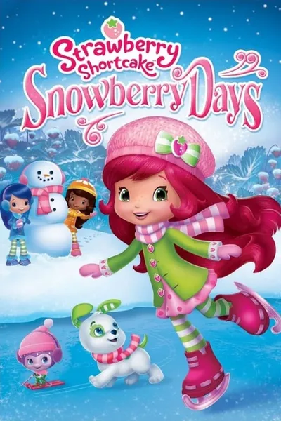 Strawberry Shortcake: Snowberry Days