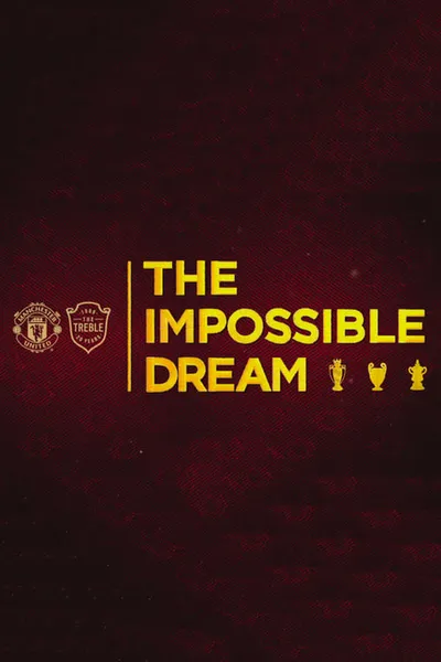 The Impossible Dream