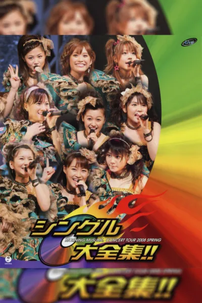 Morning Musume. 2008 Spring ~Single Daizenshuu!!~