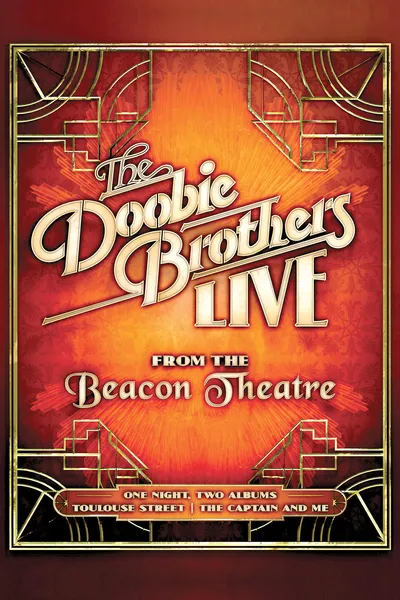 The Doobie Brothers - Live from the Beacon Theatre