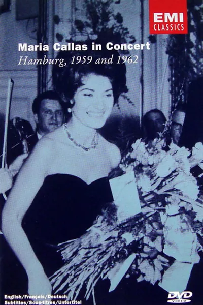 Maria Callas in Concert - Hamburg 1959 and 1962