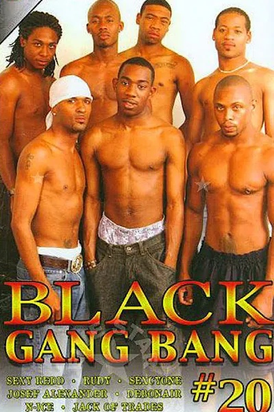 Black Gang Bang 20