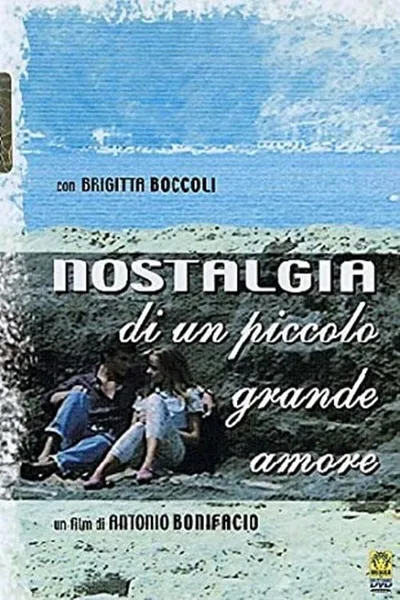 Nostalgia di un piccolo grande amore