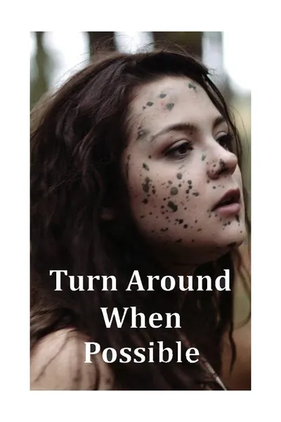 Turn Around When Possible