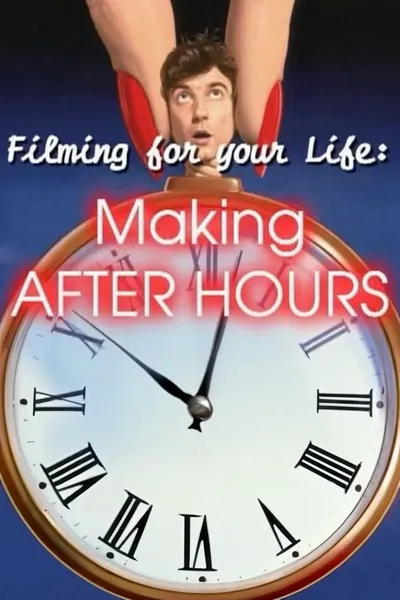 Filming for Your Life: Making ‘After Hours’