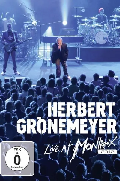 Herbert Grönemeyer - Live at Montreux 2012