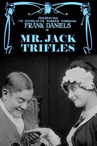 Mr. Jack Trifles