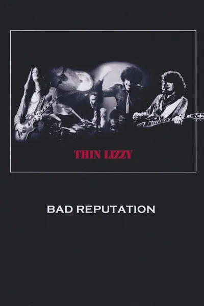 Thin Lizzy: Bad Reputation