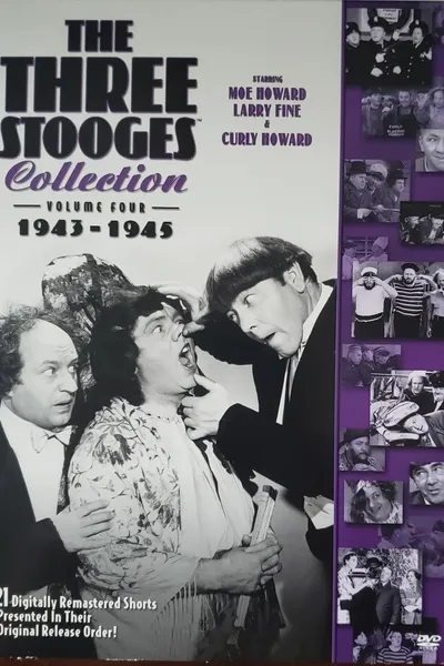 The Three Stooges Collection, Vol. 4: 1943-1945