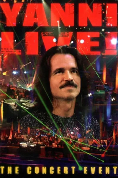 Yanni Live! The Concert Event