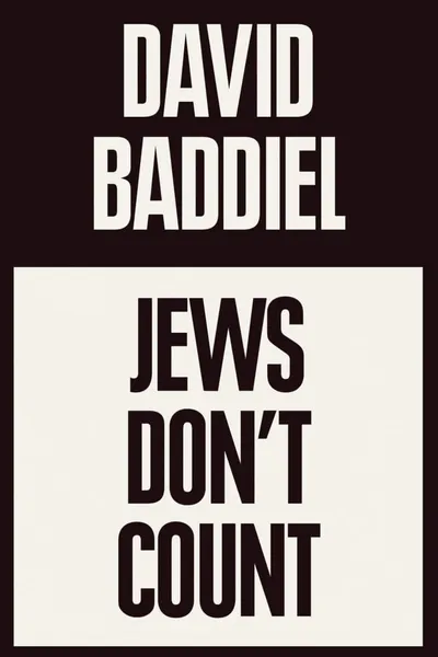 David Baddiel: Jews Don't Count