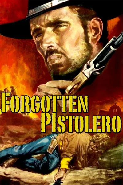 Forgotten Pistolero