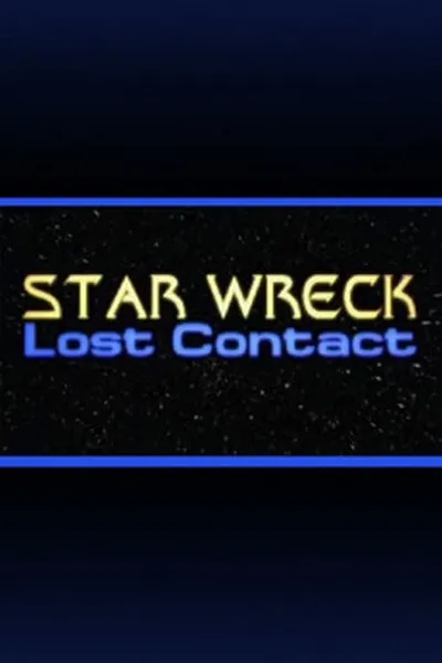 Star Wreck V: Lost Contact