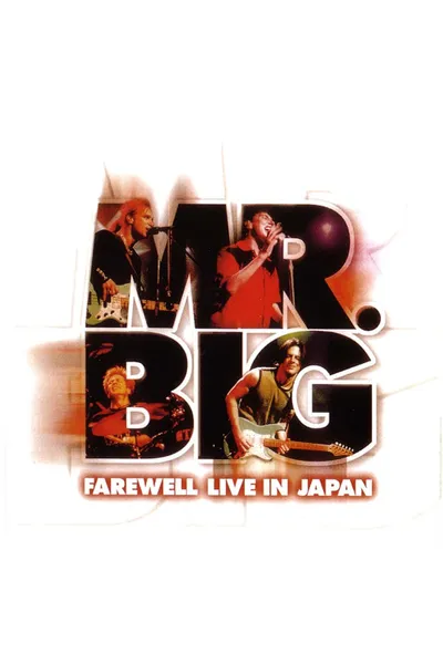 Mr. Big: Farewell Live in Japan