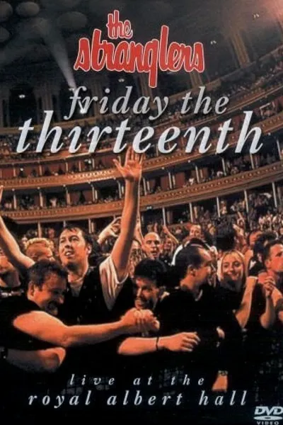 The Stranglers: Friday The Thirteenth - Live at the Albert Hall