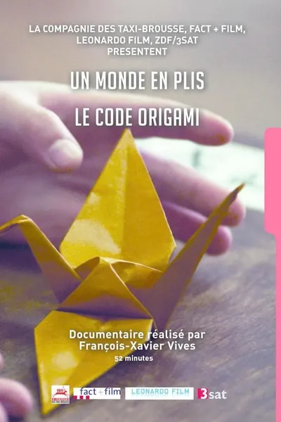 Un monde en plis, le code origami