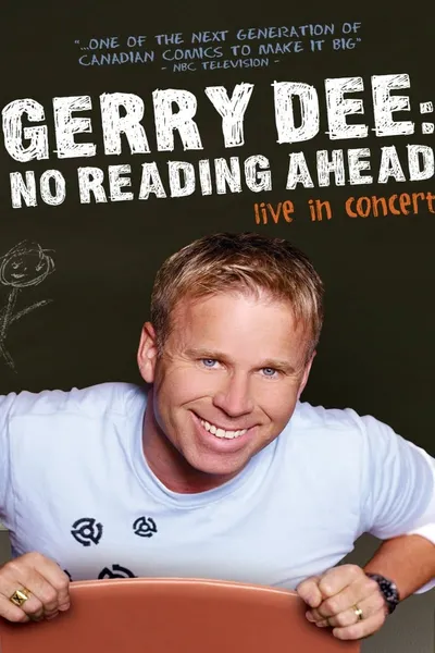 Gerry Dee: No Reading Ahead - Live in Concert