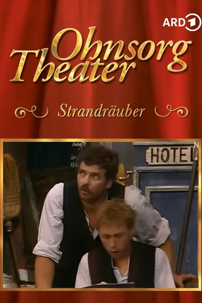 Ohnsorg-Theater- Strandräuber