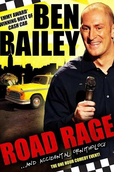 Ben Bailey: Road Rage