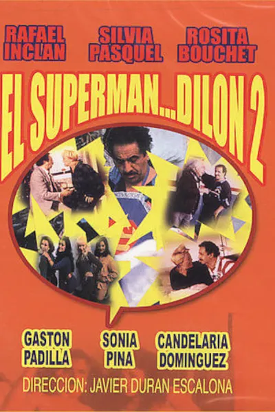 El superman... Dilon dos