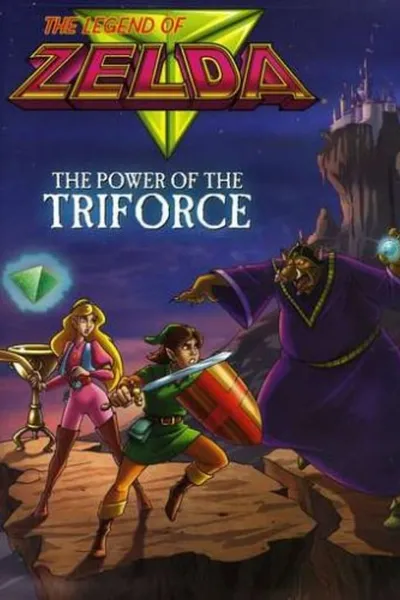 The Legend of Zelda: The Power of the Triforce