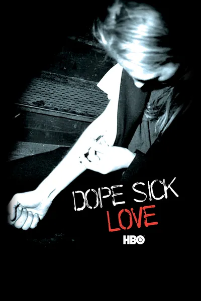 Dope Sick Love