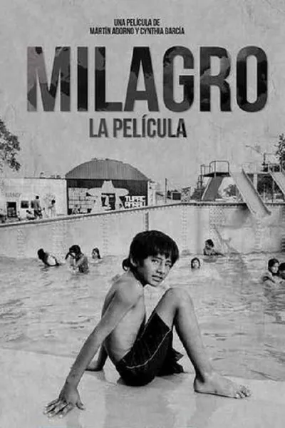 Milagro, la película