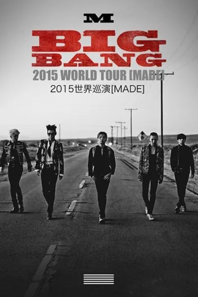 BIGBANG World Tour 2015～2016 [MADE] in Japan