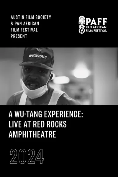 A Wu-Tang Experience: Live at Red Rocks Amphitheatre