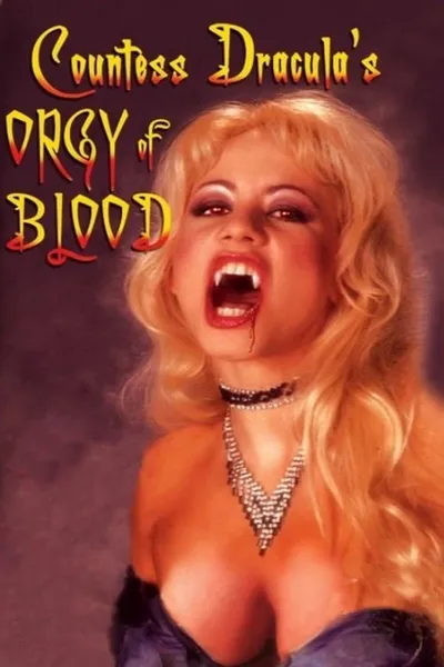 Countess Dracula's Orgy of Blood